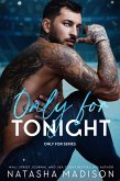 Only For Tonight (eBook, ePUB) Only For Tonight (eBook, ePUB)