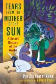Tears from the Mother of the Sun (eBook, ePUB)