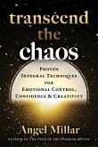 Transcend the Chaos (eBook, ePUB)