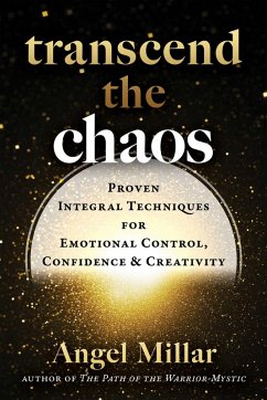 Transcend the Chaos (eBook, ePUB) - Millar, Angel