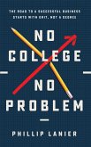 No College, No Problem (eBook, ePUB)