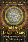 Spiral Dragon Dharma Gate (eBook, ePUB)