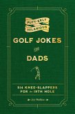 Putt-erly Hilarious Golf Jokes for Dads (eBook, ePUB)