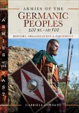 Armies of the Germanic Peoples, 200 BC-AD 500 (eBook, ePUB)