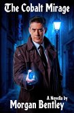 The Cobalt Mirage (eBook, ePUB)