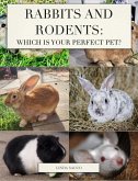 Rabbits and Rodents (Which Is Your Perfect Pet?) (eBook, ePUB) Rabbits and Rodents (Which Is Your Perfect Pet?) (eBook, ePUB)