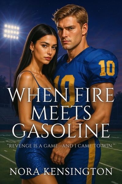 When Fire Meets Gasoline (eBook, ePUB)
