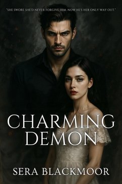 Charming Demon (eBook, ePUB) - Blackmoor, Sera Charming Demon (eBook, ePUB) - Blackmoor, Sera