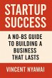 Startup Success: A No-BS Guide to... - Bild 1