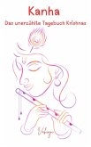 Kanha - Das unerzählte Tagebuch Krishnas (eBook, ePUB) Kanha - Das unerzählte Tagebuch Krishnas (eBook, ePUB)
