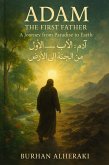 Adam: The First Father (Journeys of the Faithful, #1) (eBook, ePUB) Adam: The First Father (Journeys of the Faithful, #1) (eBook, ePUB)