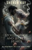 Stolen Wings and Secret Hearts (eBook, ePUB) Stolen Wings and Secret Hearts (eBook, ePUB)