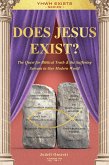 Does Jesus Exist?: The Quest for Biblical Truth & the Suffering Servant in Our Modern World (eBook, ePUB)