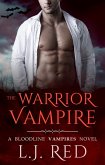 The Warrior Vampire (Bloodline Vampires, #4) (eBook, ePUB)