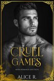 Cruel Games: Mafia Romanze (Deutsch) (eBook, ePUB) Cruel Games: Mafia Romanze (Deutsch) (eBook, ePUB)