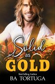 Solid as Gold (eBook, ePUB) Solid as Gold (eBook, ePUB)