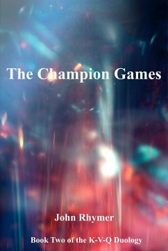 Cover The Champion Games (K-V-Q Duology, #2) (eBook, ePUB)