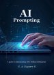 AI Prompting: A Guide to Communicating... - Bild 1