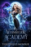 Wyrmrider Academy (The Fomorian Wyrmriders, #4) (eBook, ePUB) Wyrmrider Academy (The Fomorian Wyrmriders, #4) (eBook, ePUB)