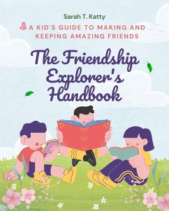Cover The Friendship Explorer's Handbook (eBook, ePUB)