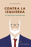Contra la izquierda (eBook, PDF) Contra la izquierda (eBook, PDF)