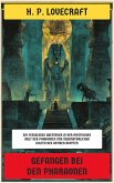 Gefangen bei den Pharaonen (eBook, ePUB) Gefangen bei den Pharaonen (eBook, ePUB)