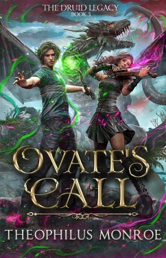 Ovate's Call (The Druid Legacy, #3) (eBook, ePUB) - Monroe, Theophilus
