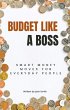 Budget Like a Boss (eBook, ePUB) - Bild 1