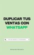 Duplicar tus Ventas con WhatsApp (How... - Bild 1