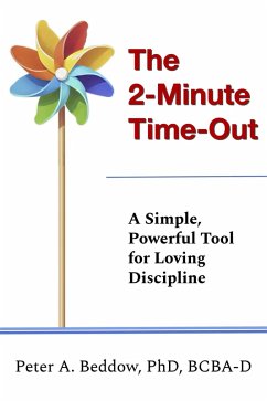 Cover The 2-Minute Time-Out: A Simple, Powerful Tool for Loving Discipline (eBook, ePUB)