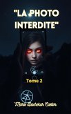 La Photo Interdite (4, #2) (eBook, ePUB) La Photo Interdite (4, #2) (eBook, ePUB)