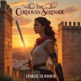 The Cordovan Serenade (eBook, ePUB) The Cordovan Serenade (eBook, ePUB)