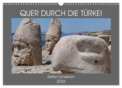 QUER DURCH DIE TÜRKEI (Wandkalender 2026 DIN A3 quer), CALVENDO Monatskalender QUER DURCH DIE TÜRKEI (Wandkalender 2026 DIN A3 quer), CALVENDO Monatskalender