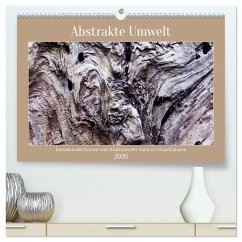 Abstrakte Umwelt (hochwertiger Premium Wandkalender 2026 DIN A2 quer), Kunstdruck in Hochglanz Abstrakte Umwelt (hochwertiger Premium Wandkalender 2026 DIN A2 quer), Kunstdruck in Hochglanz