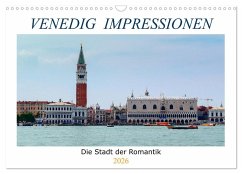 Venedig Impressionen (Wandkalender 2026 DIN A3 quer), CALVENDO Monatskalender