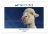 WIR SIND ESEL (Wandkalender 2026 DIN A2... - Bild 1