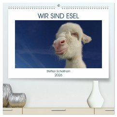 WIR SIND ESEL (hochwertiger Premium Wandkalender 2026 DIN A2 quer), Kunstdruck in Hochglanz WIR SIND ESEL (hochwertiger Premium Wandkalender 2026 DIN A2 quer), Kunstdruck in Hochglanz