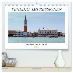 Venedig Impressionen (hochwertiger Premium Wandkalender 2026 DIN A2 quer), Kunstdruck in Hochglanz Venedig Impressionen (hochwertiger Premium Wandkalender 2026 DIN A2 quer), Kunstdruck in Hochglanz