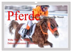 Pferde-Rennen auf Schnee und im Wasser (Wandkalender 2026 DIN A3 quer), CALVENDO Monatskalender Pferde-Rennen auf Schnee und im Wasser (Wandkalender 2026 DIN A3 quer), CALVENDO Monatskalender