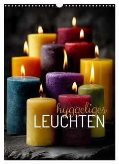 Hyggeliges Leuchten (Wandkalender 2026 DIN A3 hoch), CALVENDO Monatskalender Hyggeliges Leuchten (Wandkalender 2026 DIN A3 hoch), CALVENDO Monatskalender