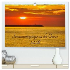 Sonnenuntergänge an der Ostsee (hochwertiger Premium Wandkalender 2026 DIN A2 quer), Kunstdruck in Hochglanz Sonnenuntergänge an der Ostsee (hochwertiger Premium Wandkalender 2026 DIN A2 quer), Kunstdruck in Hochglanz