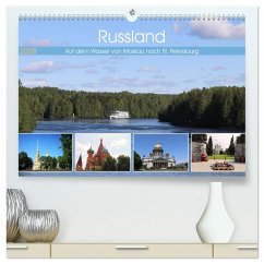 Russland - Auf dem Wasser von Moskau nach St. Petersburg (hochwertiger Premium Wandkalender 2026 DIN A2 quer), Kunstdruck in Hochglanz