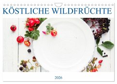 Cover KÖSTLICHE WILDFRÜCHTE (Wandkalender 2026 DIN A4 quer), CALVENDO Monatskalender