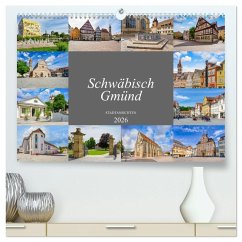 Schwäbisch Gmünd Stadtansichten (hochwertiger Premium Wandkalender 2026 DIN A2 quer), Kunstdruck in Hochglanz