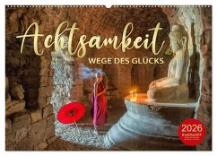 ACHTSAMKEIT - Wege des Glücks (Wandkalender 2026 DIN A2 quer), CALVENDO Monatskalender ACHTSAMKEIT - Wege des Glücks (Wandkalender 2026 DIN A2 quer), CALVENDO Monatskalender