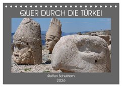 QUER DURCH DIE TÜRKEI (Tischkalender 2026 DIN A5 quer), CALVENDO Monatskalender QUER DURCH DIE TÜRKEI (Tischkalender 2026 DIN A5 quer), CALVENDO Monatskalender