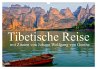 Tibetische Reise mit Zitaten von Johann... - Bild 1