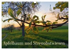 Apfelbaum und Streuobstwiesen (Wandkalender 2026 DIN A3 quer), CALVENDO Monatskalender Apfelbaum und Streuobstwiesen (Wandkalender 2026 DIN A3 quer), CALVENDO Monatskalender