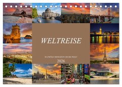 Weltreise - In zwölf Monaten um die Welt (Tischkalender 2026 DIN A5 quer), CALVENDO Monatskalender