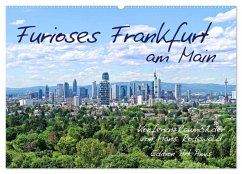 Furioses Frankfurt am Main (Wandkalender 2026 DIN A2 quer), CALVENDO Monatskalender Furioses Frankfurt am Main (Wandkalender 2026 DIN A2 quer), CALVENDO Monatskalender